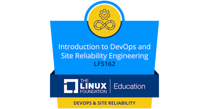 LFS162: Introduction to DevOps and Site Reliability Engineering